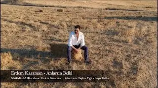 Erdem Karaman - Anlarsın Belki