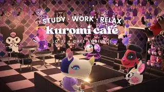 Kuromi Café 💜🖤 Café Ambience + 1 Hour Lo-fi to help you study 🎧 Studying Music | Work Aid