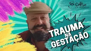 Trauma na Gestação - Dr. Rogério Tabet