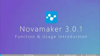 How to use the NovaMaker 3.0.1? | Function & Usage Tutorial