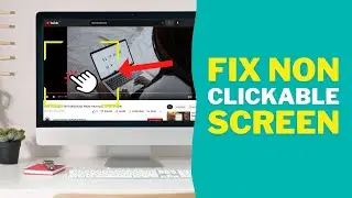 CAN'T CLICK ON A CERTAIN PART OF YOUR SCREEN? - HERE'S HOW TO EASILY FIX IT!
