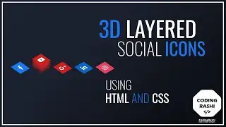 3D Layered Social Media Icons Using HTML and CSS..