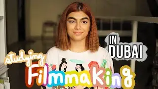 What it's like to study FilmMaking | Film student in Dubai