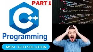 c ++  full course | MSM TECH SOLUTION |