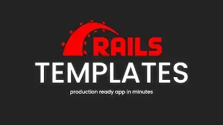Ruby on Rails Templates for Beginners