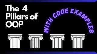 Four Pillars of Object Oriented Programming (OOP) - Full Course - Java Interview Questions