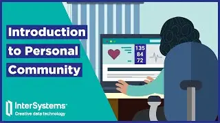What Is HealthShare Personal Community?