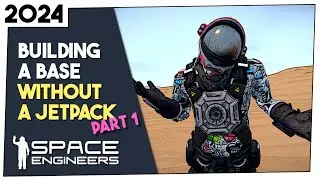 Space Engineers Survival EP6 -  No Jetpack Base Building