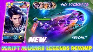 REPAMP!! [ +UI VIGNETTE ] NEW!! Script Skin Alucard Legends | Full effect & Sfx | No pw | Terbaru
