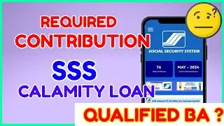How to Qualify SSS Calamity Loan Minimum Contribution SSS Loan Requirements