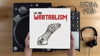The Scratch Crate - Wartablism (Le Jad)