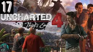 Прохождение игры Uncharted 4:Путь вора, на Русском языке, пк версия.#17 Финал.