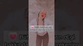 Bütün kadınların regl hakkında bilmesi gereken bilgiler 