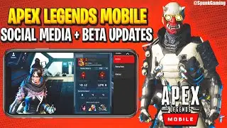 Apex Legends Mobile SOCIAL MEDIA & CHINESE BETA NEW FEATURES | APEX MOBILE LATEST UPDATES