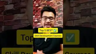 Top 5 Skill Development Courses After 12th/Graduation 💯✅ 