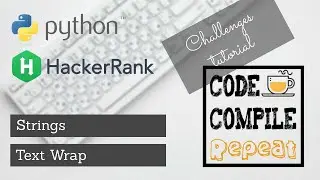 Python | Text Wrap | Hackerrank Solution