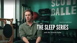The Sleep Series | Trtl x The Scottish Ballet | Part 1
