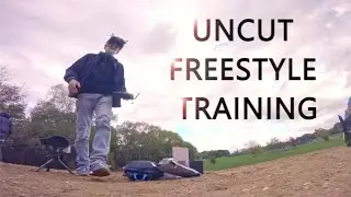 UNCUT Freestyle Training | FPV