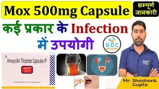 Mox 500 capsule uses in hindi | Mox 500 | Mox 500 capsule | Amoxycillin 500 | mox 500 #amoxicillin 😍