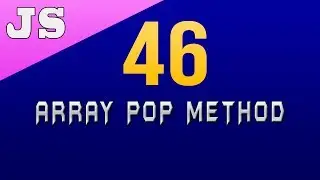 Array Pop Method in Javascript - 46