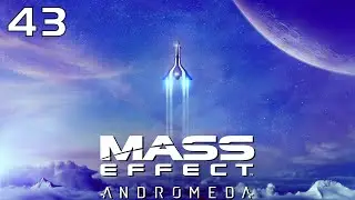 Mass Effect: Andromeda - Путь домой (финал)