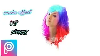 Editing Smoke Effect Photo By Picsart Android & Iphone ● Cara Edit Foto Efek Asap Dengan Picsart