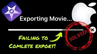 * FIXED * iMovie Export Failing - Stalling, Error or Crashing at 75% - Resolved on iPad or iPhone