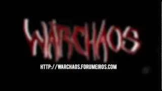 WarChaos Intro