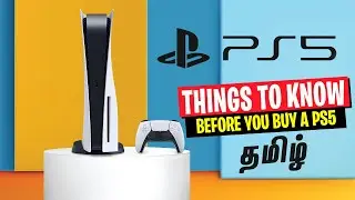 PlayStation 5 (PS5) Tamil : Watch before you buy