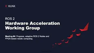 ROS 2 Hardware Acceleration Working Group - meeting #4