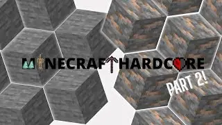 Minecraft Hardcore Part 2   The Mine