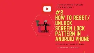 How to reset/unlock  lock screen pattern