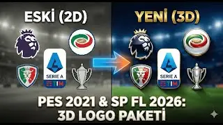 PES 2021 & SP FL 2026 | New 3D League and Cup Logo Patch Installation (T99 V9 Compatible & Free)