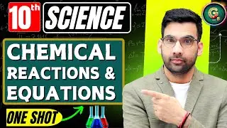 Chemical Reactions and Equations || Class 10 Chapter 1 || NCERT CBSE oneshot || Green Board