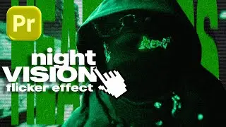 Night Vision with Flicker Transition in Premiere Pro – No Plugins (2025)