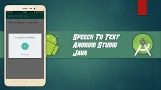 Speech To Text - Android Studio - Java
