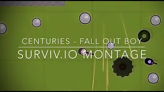 Fall Out Boy - CENTURIES | Surviv.io Montage