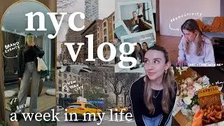 a busy & fun week in my life in New York City
