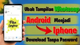 Whatsaap Android Menjadi Whatsaap iphone