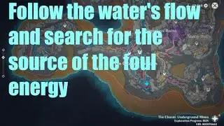 Follow the water's flow and search for the source of the foul energy