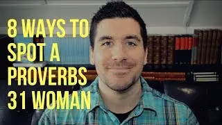 What Is a Proverbs 31 Woman? (Proverbs 