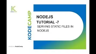 7. Serving static files in NodeJs: KodeCamp 1.0 Training Session