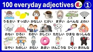 Learn 100 JAPANESE Adjectives FAST! Master NIHONGO Vocabulary