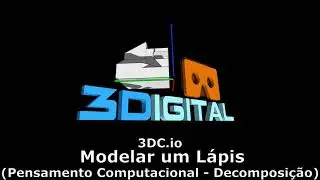 Desafio 3DC.io: Modelar um Lápis