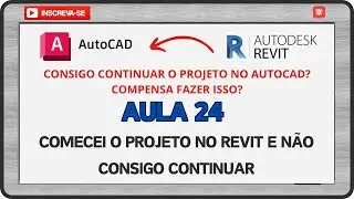 Comecei o projeto no Revit e não consigo continuar. O que fazer?