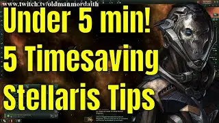 5 Timesaving Tips and Tricks for Stellaris in 2022