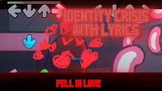 IDentity Crisis with Lyrics Ft. @JohanRAM @blerpzone @Fiepies
