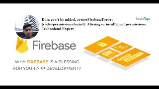 Firebase Insert Error || Help me to solve this problem || Technoland Expart