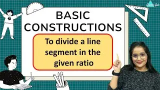 To divide a line segment in the given ratio || Basic Constructions || Drashti Gada