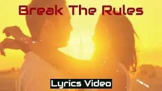 Break The Rules, Konrad Mil [Lyrics]